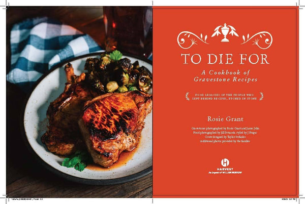 To Die For: A Cookbook of Gravestone Recipes | Hardcover
