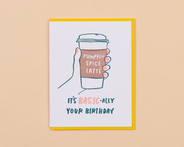 Basically Your Birthday Card