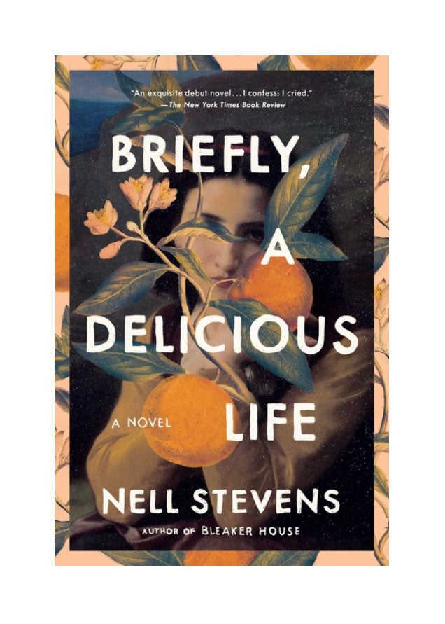 Briefly, A Delicious Life by Nell Stevens | Paperback