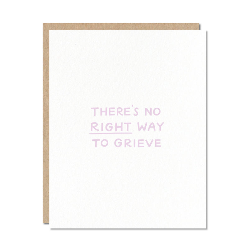 No Right Way to Grieve - Hard Times Sympathy Grief Card