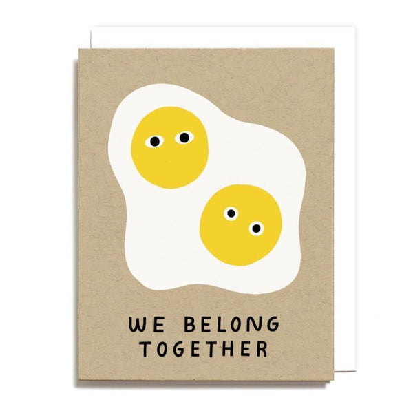 We Belong Together Card with Eggs
