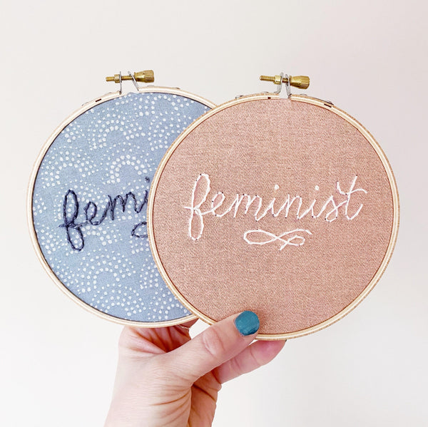 Feminist Embroidery Hoop - pink or grey